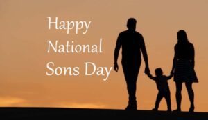 National Sons Day 2023 – Details Inside