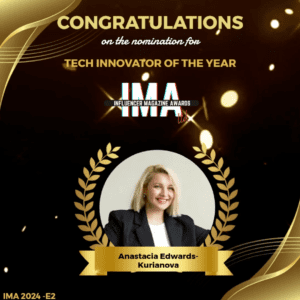 Anastacia Edwards-Kurianova Nominated for ‘Tech Innovator of the Year’ at IMA 2024