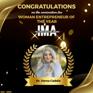 Dr. Verna Caddie Nominated for ‘Woman Entrepreneur of the Year’ at IMA 2025