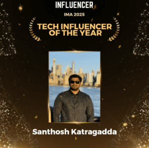 Santhosh Katragadda Wins ‘Tech Influencer of the Year’ at IMA 2025