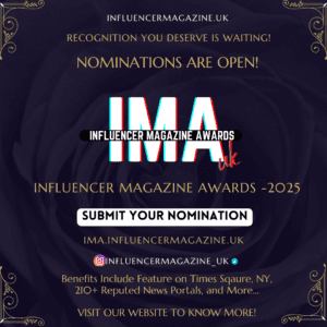 Apply Now: Influencer Magazine Awards (IMA) 2025 Nominations Open
