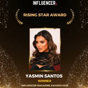 Yasmin Santos Wins ‘Rising Star Award’ at Influencer Magazine Awards 2026