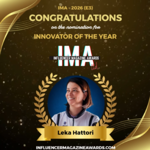 Leka Hattori Nominated for ‘Innovator of the Year’ at Influencer Magazine Awards 2026 (E3)